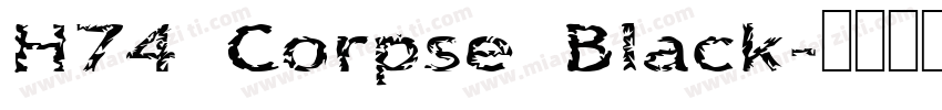 H74 Corpse Black字体转换